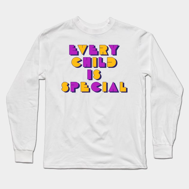 Every Child Is Special - Orange Shirt Day 2021 Long Sleeve T-Shirt by oskibunde